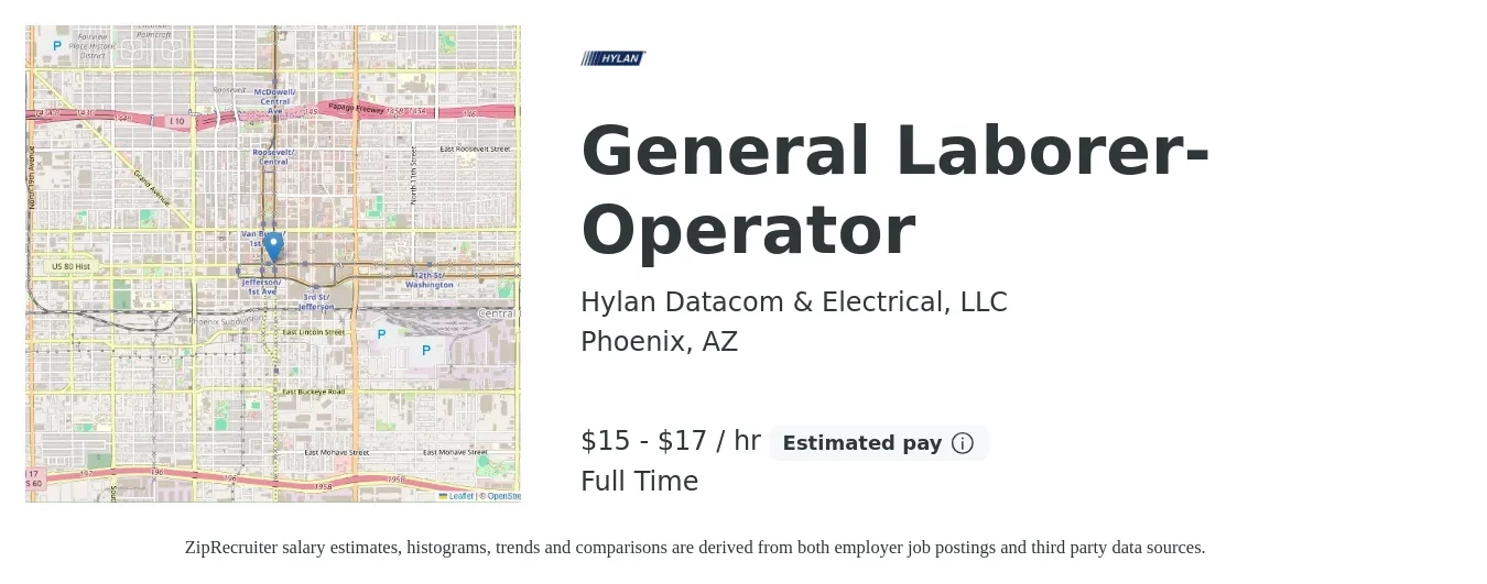 Hylan Datacom & Electrical, LLC job posting for a General Laborer-Operator in Phoenix, AZ with a salary of $16 to $18 Hourly with a map of Phoenix location.