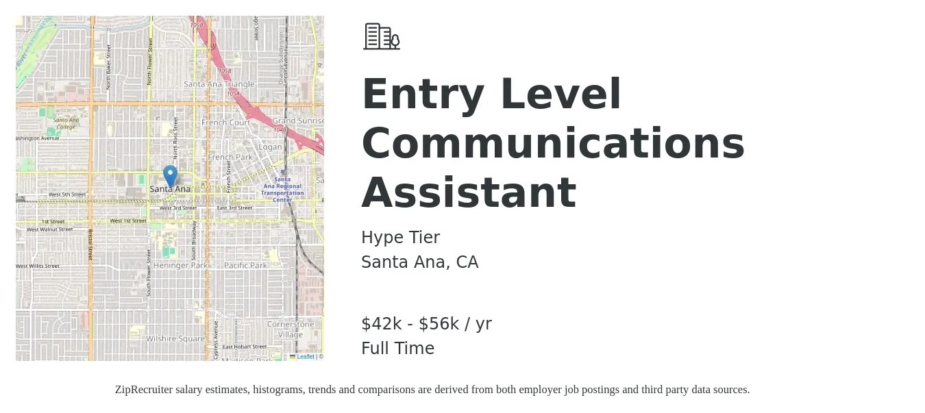 Hype Tier job posting for a Entry Level Communications Assistant in Santa Ana, CA with a salary of $42,500 to $56,000 Yearly with a map of Santa Ana location.