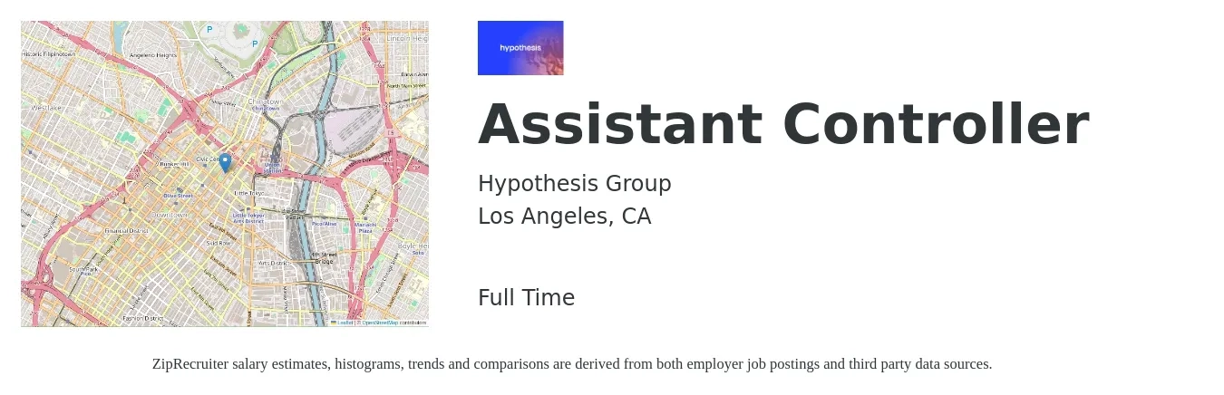 Hypothesis Group job posting for a Assistant Controller in Los Angeles, CA with a salary of $90,000 to $115,000 Yearly with a map of Los Angeles location.