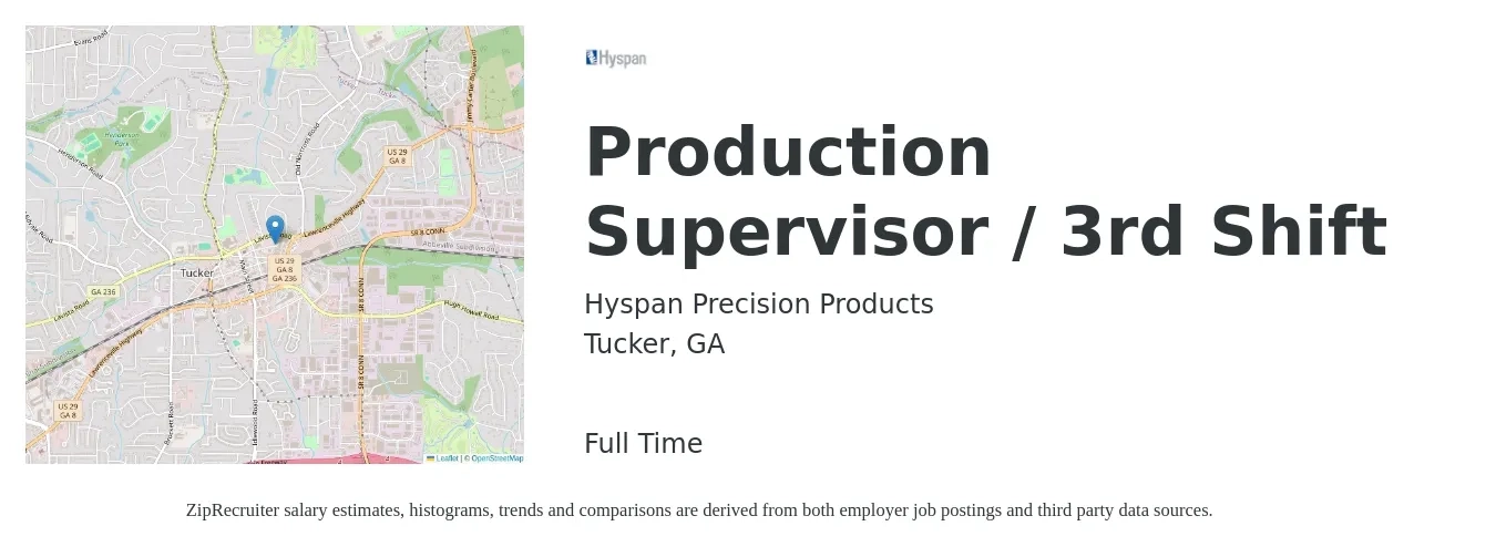 Hyspan Precision Products job posting for a Production Supervisor / 3rd Shift in Tucker, GA with a salary of $52,800 to $75,900 Yearly with a map of Tucker location.