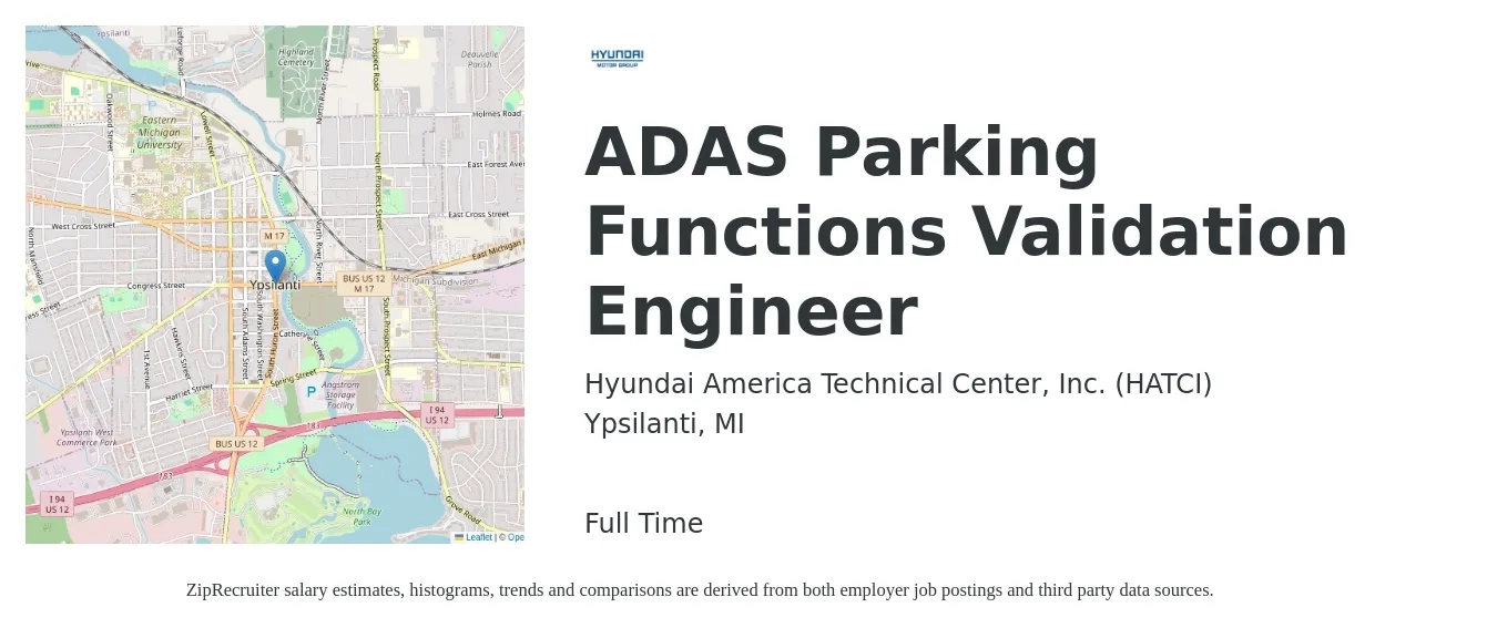 Hyundai America Technical Center, Inc. (HATCI) job posting for a ADAS Parking Functions Validation Engineer in Ypsilanti, MI with a salary of $37 to $60 Hourly with a map of Ypsilanti location.