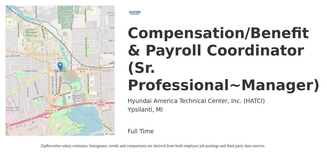 Hyundai America Technical Center, Inc. (HATCI) job posting for a Compensation/Benefit & Payroll Coordinator (Sr. Professional~Manager) in Ypsilanti, MI with a salary of $21 to $28 Hourly with a map of Ypsilanti location.