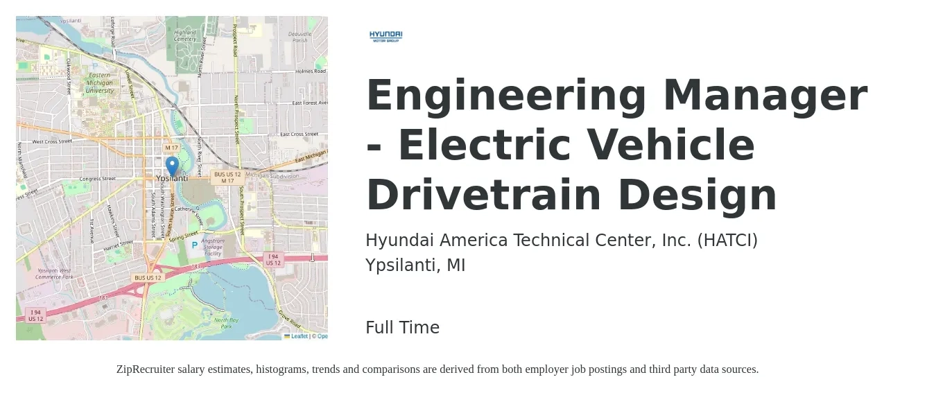 Hyundai America Technical Center, Inc. (HATCI) job posting for a Engineering Manager - Electric Vehicle Drivetrain Design in Ypsilanti, MI with a salary of $105,300 to $156,400 Yearly with a map of Ypsilanti location.