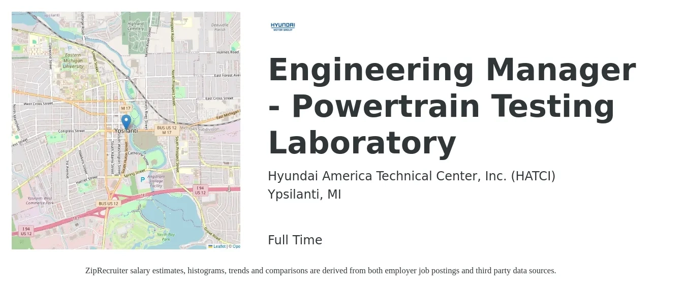 Hyundai America Technical Center, Inc. (HATCI) job posting for a Engineering Manager - Powertrain Testing Laboratory in Ypsilanti, MI with a salary of $109,800 to $137,000 Yearly with a map of Ypsilanti location.