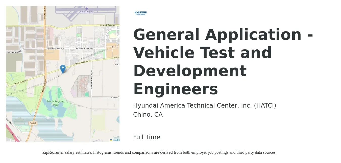 Hyundai America Technical Center, Inc. (HATCI) job posting for a General Application - Vehicle Test and Development Engineers in Chino, CA with a salary of $85,400 to $137,300 Yearly with a map of Chino location.