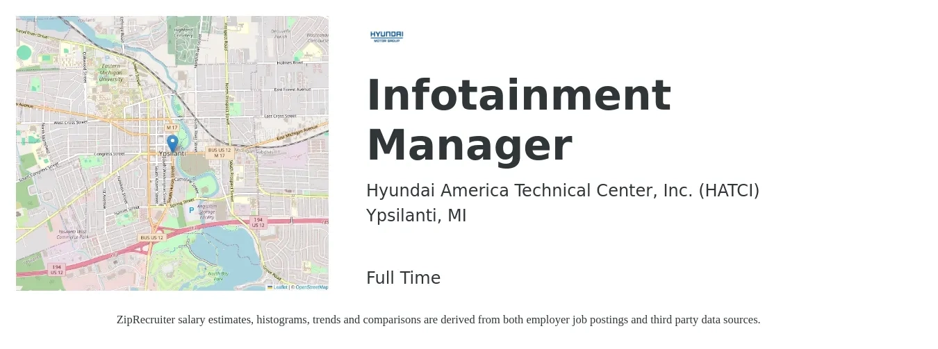Hyundai America Technical Center, Inc. (HATCI) job posting for a Infotainment Manager in Ypsilanti, MI with a salary of $72,300 to $119,800 Yearly with a map of Ypsilanti location.