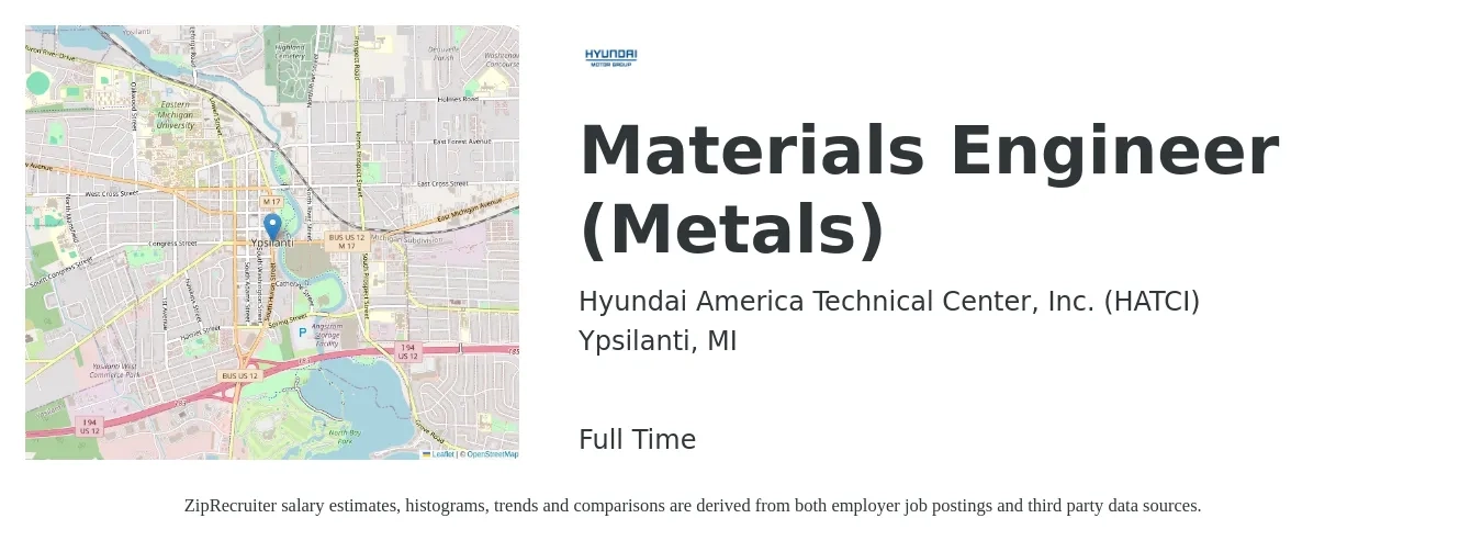 Hyundai America Technical Center, Inc. (HATCI) job posting for a Materials Engineer (Metals) in Ypsilanti, MI with a salary of $72,300 to $105,300 Yearly with a map of Ypsilanti location.