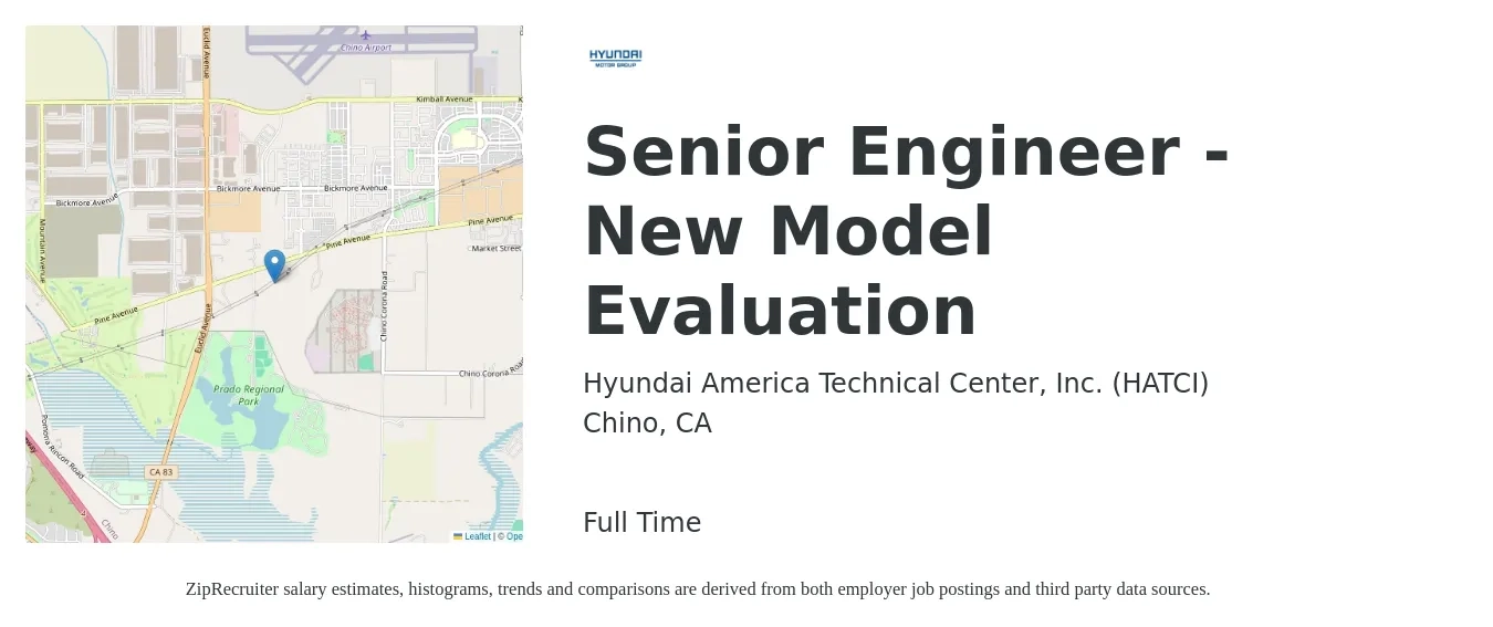 Hyundai America Technical Center, Inc. (HATCI) job posting for a Senior Engineer - New Model Evaluation in Chino, CA with a salary of $106,300 to $145,900 Yearly with a map of Chino location.