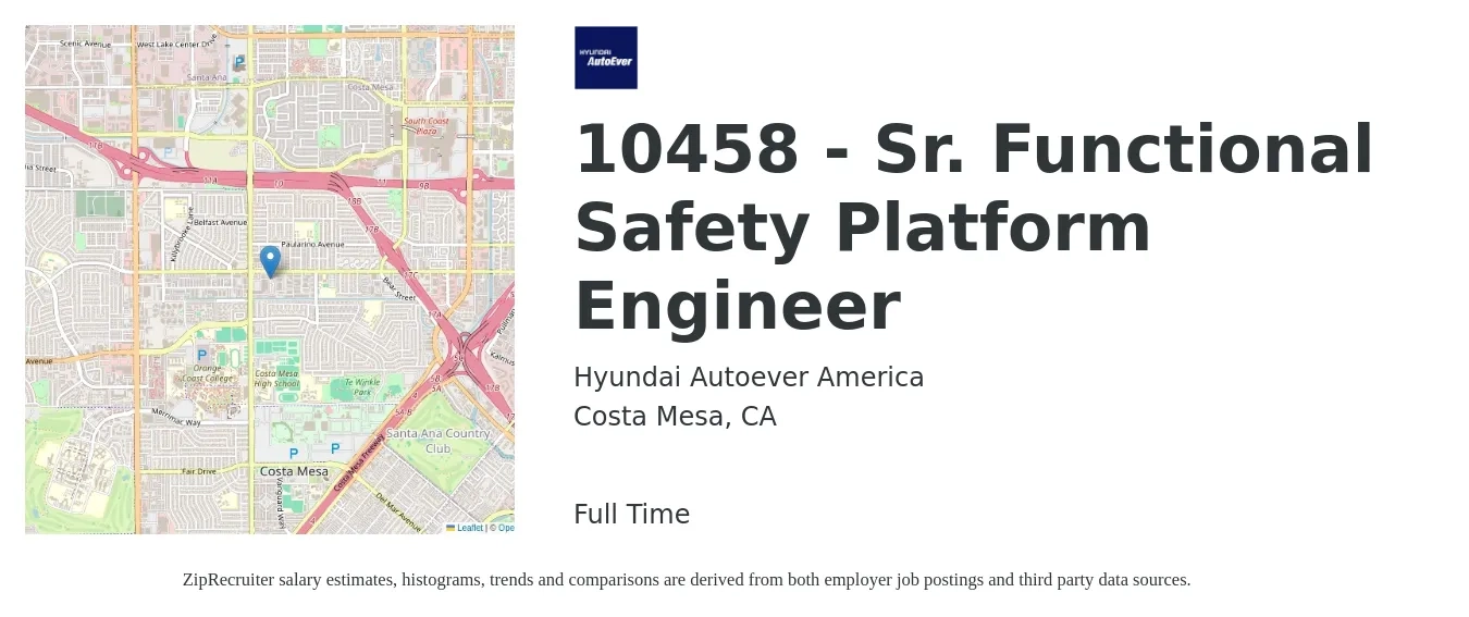 Hyundai Autoever America job posting for a 10458 - Sr. Functional Safety Platform Engineer in Costa Mesa, CA with a salary of $112,830 to $173,756 Yearly with a map of Costa Mesa location.