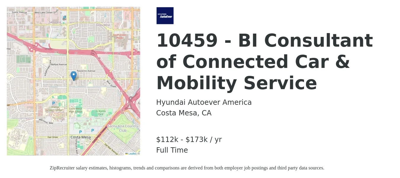Hyundai Autoever America job posting for a 10459 - BI Consultant of Connected Car & Mobility Service in Costa Mesa, CA with a salary of $112,830 to $173,756 Yearly with a map of Costa Mesa location.