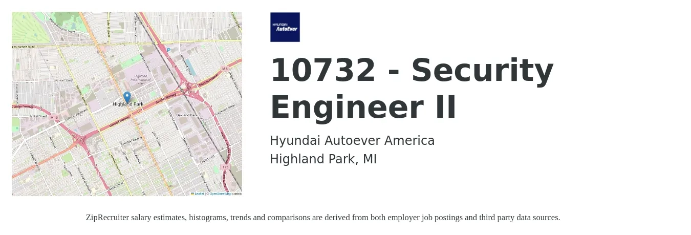 Hyundai Autoever America job posting for a 10732 - Security Engineer II in Highland Park, MI with a salary of $129,900 to $144,000 Yearly with a map of Highland Park location.