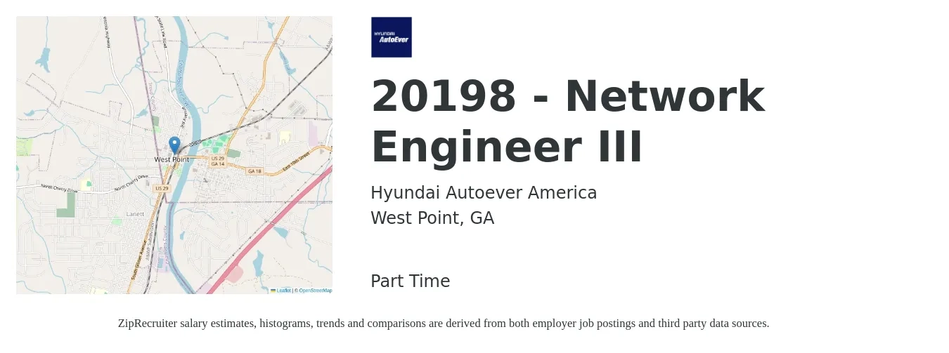 Hyundai Autoever America job posting for a 20198 - Network Engineer III in West Point, GA with a salary of $76,700 to $115,100 Yearly with a map of West Point location.