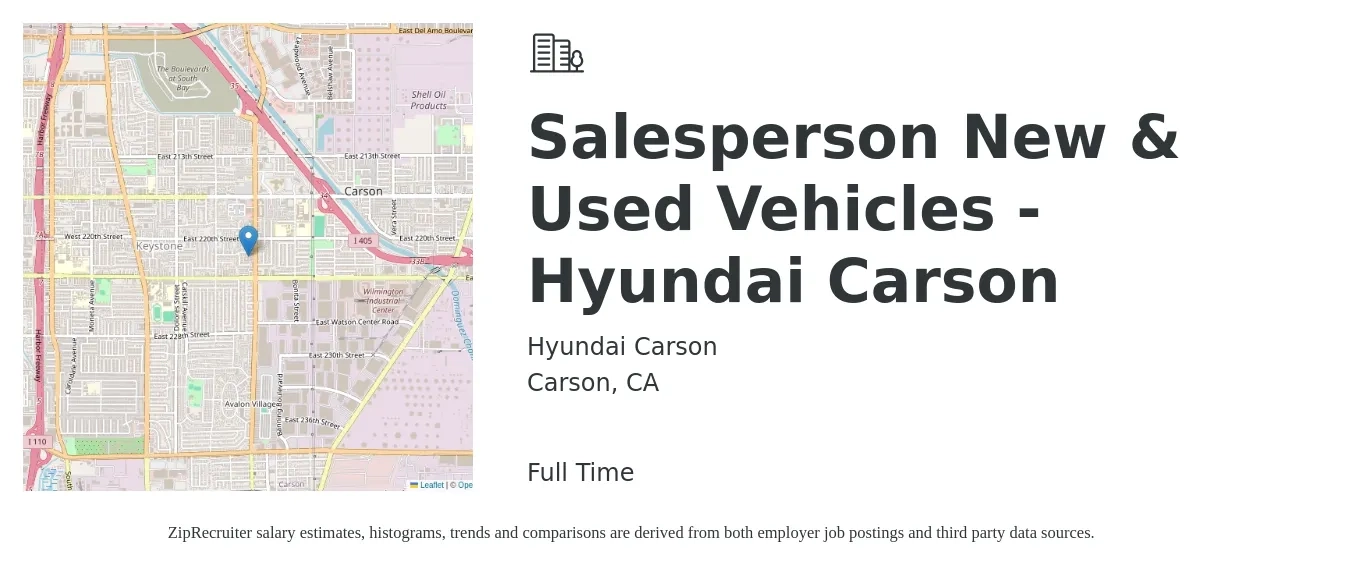 Hyundai Carson job posting for a Salesperson New & Used Vehicles - Hyundai Carson in Carson, CA with a salary of $36,600 to $68,000 Yearly with a map of Carson location.