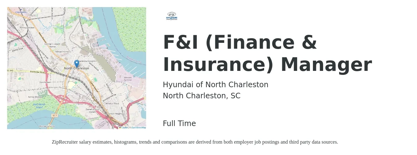 Hyundai of North Charleston job posting for a F&I (Finance & Insurance) Manager in North Charleston, SC with a salary of $71,500 to $107,300 Yearly with a map of North Charleston location.