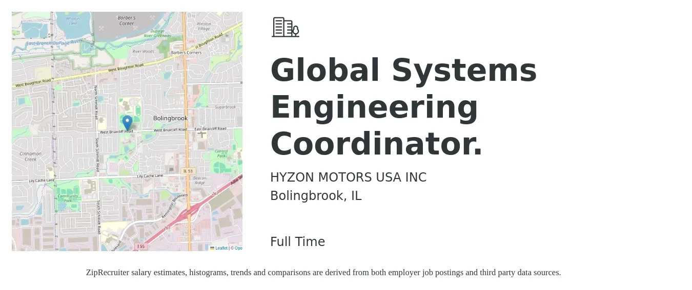 HYZON MOTORS USA INC job posting for a Global Systems Engineering Coordinator. in Bolingbrook, IL with a salary of $46,500 to $82,600 Yearly with a map of Bolingbrook location.