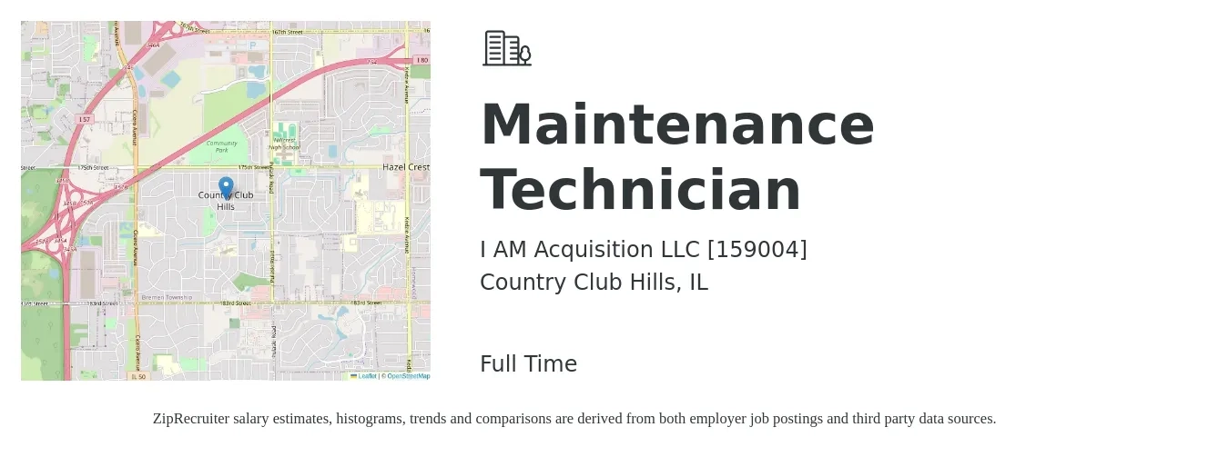 I AM Acquisition LLC [159004] job posting for a Maintenance Technician in Country Club Hills, IL with a salary of $19 to $27 Hourly with a map of Country Club Hills location.