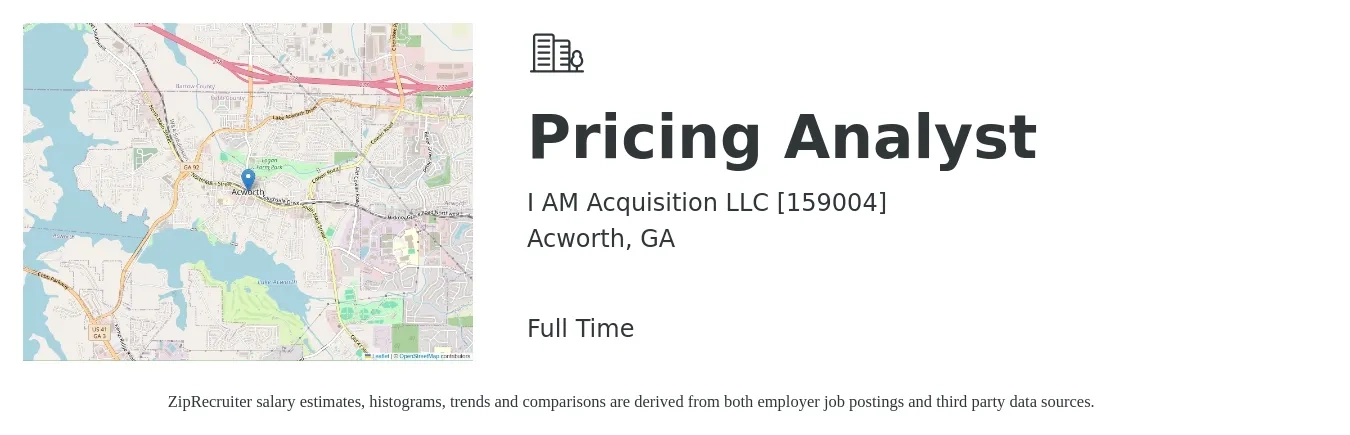 I AM Acquisition LLC [159004] job posting for a Pricing Analyst in Acworth, GA with a salary of $46,700 to $69,600 Yearly with a map of Acworth location.