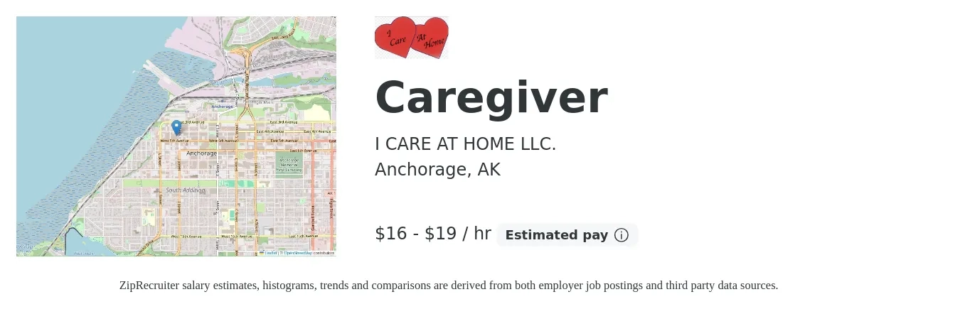 I CARE AT HOME LLC. job posting for a Caregiver in Anchorage, AK with a salary of $17 to $20 Hourly with a map of Anchorage location.