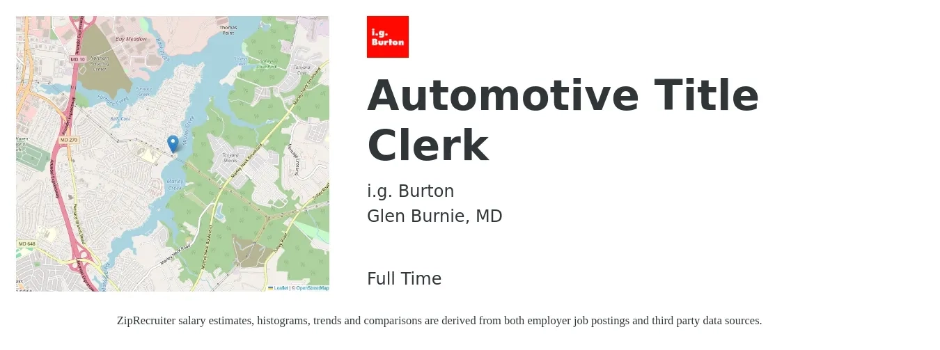 i.g. Burton job posting for a Automotive Title Clerk in Glen Burnie, MD with a salary of $18 to $22 Hourly with a map of Glen Burnie location.