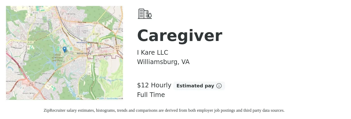 I Kare LLC job posting for a Caregiver in Williamsburg, VA with a salary of $13 to $14 Hourly with a map of Williamsburg location.