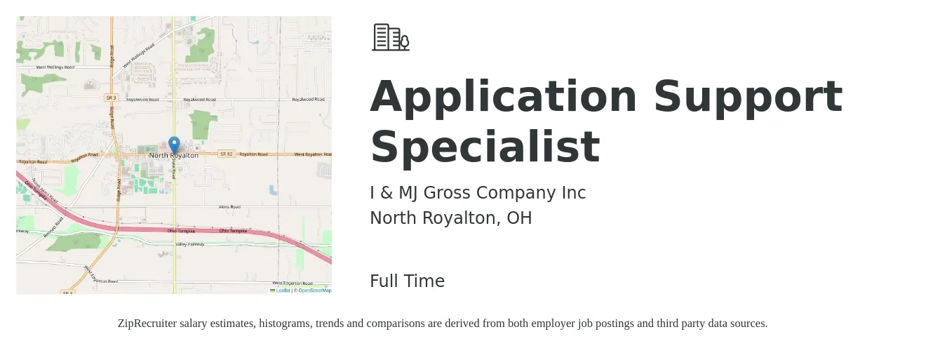 I & MJ Gross Company Inc job posting for a Application Support Specialist in North Royalton, OH with a salary of $52,400 to $82,400 Yearly with a map of North Royalton location.