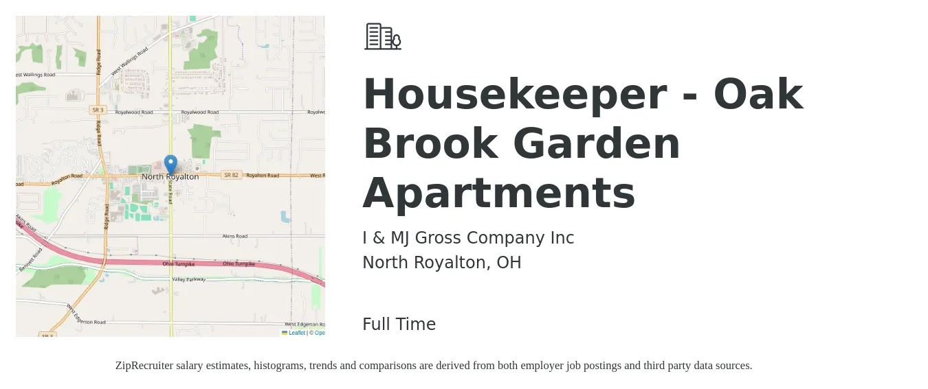 I & MJ Gross Company Inc job posting for a Housekeeper - Oak Brook Garden Apartments in North Royalton, OH with a salary of $14 to $18 Hourly with a map of North Royalton location.