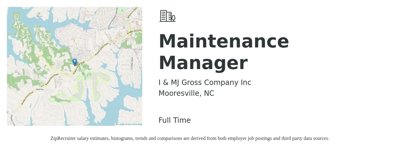 I & MJ Gross Company Inc job posting for a Maintenance Manager in Mooresville, NC with a salary of $21 to $35 Hourly with a map of Mooresville location.