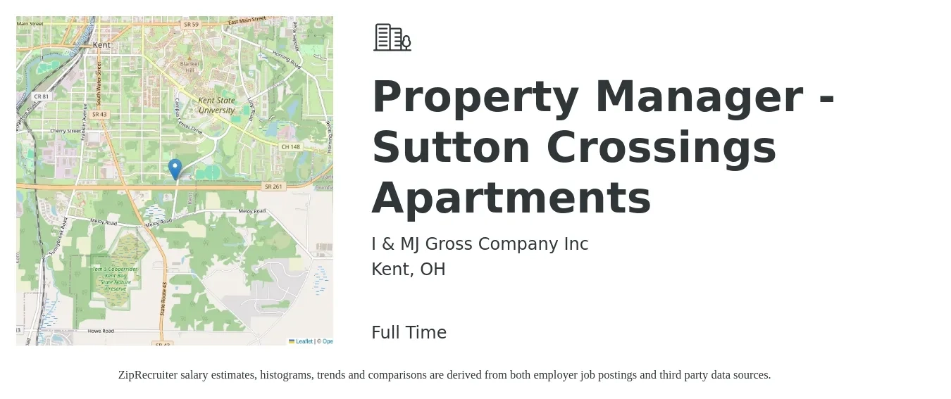 I & MJ Gross Company Inc job posting for a Property Manager - Sutton Crossings Apartments in Kent, OH with a salary of $40,100 to $62,000 Yearly with a map of Kent location.