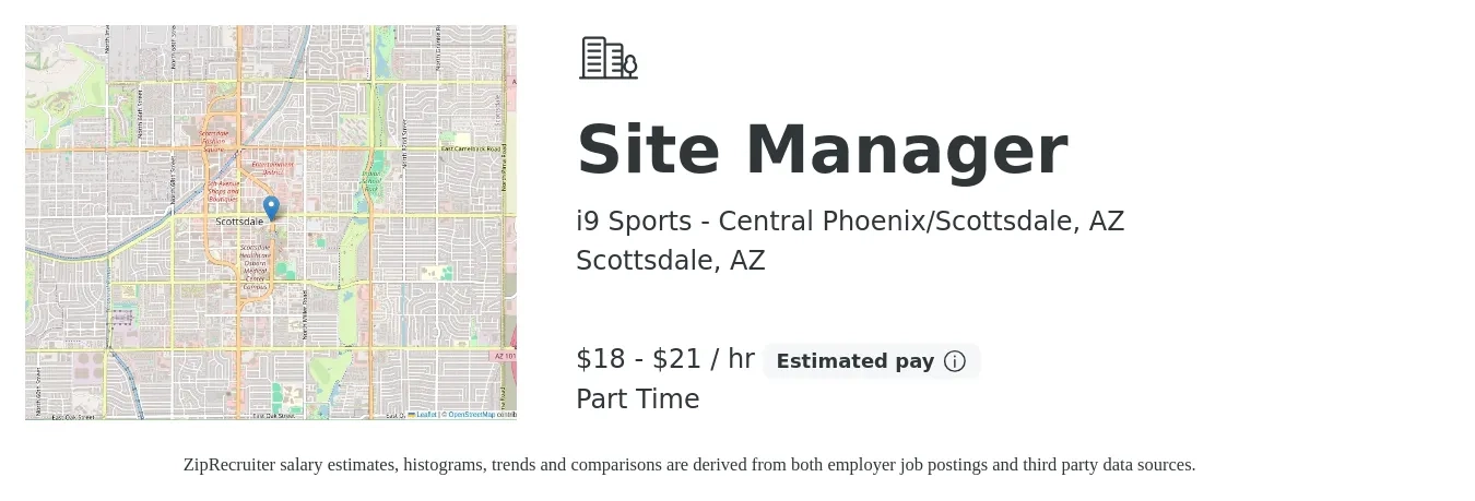 i9 Sports - Central Phoenix/Scottsdale, AZ job posting for a Site Manager in Scottsdale, AZ with a salary of $19 to $22 Hourly with a map of Scottsdale location.