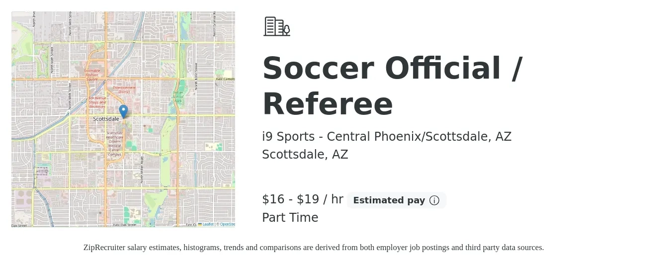 i9 Sports - Central Phoenix/Scottsdale, AZ job posting for a Soccer Official / Referee in Scottsdale, AZ with a salary of $17 to $20 Hourly with a map of Scottsdale location.