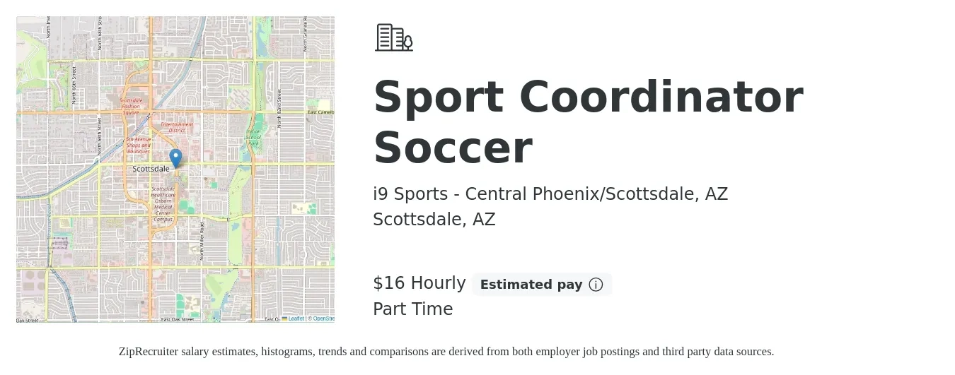 i9 Sports - Central Phoenix/Scottsdale, AZ job posting for a Sport Coordinator Soccer in Scottsdale, AZ with a salary of $17 Hourly with a map of Scottsdale location.