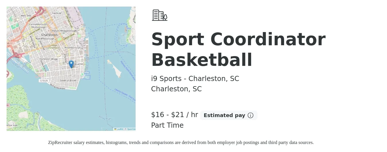 i9 Sports - Charleston, SC job posting for a Sport Coordinator Basketball in Charleston, SC with a salary of $17 to $22 Hourly with a map of Charleston location.