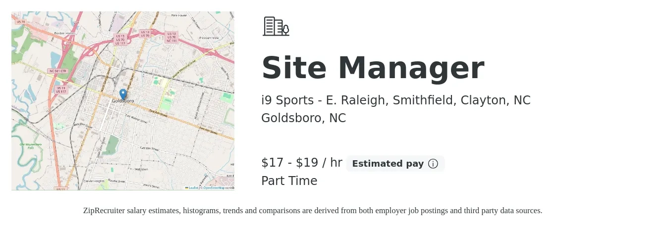 i9 Sports - E. Raleigh, Smithfield, Clayton, NC job posting for a Site Manager in Goldsboro, NC with a salary of $18 to $20 Hourly with a map of Goldsboro location.