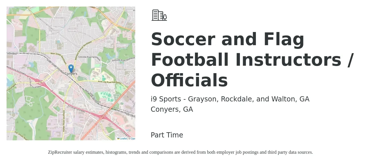 i9 Sports - Grayson, Rockdale, and Walton, GA job posting for a Soccer and Flag Football Instructors / Officials in Conyers, GA with a salary of $11 to $16 Hourly with a map of Conyers location.