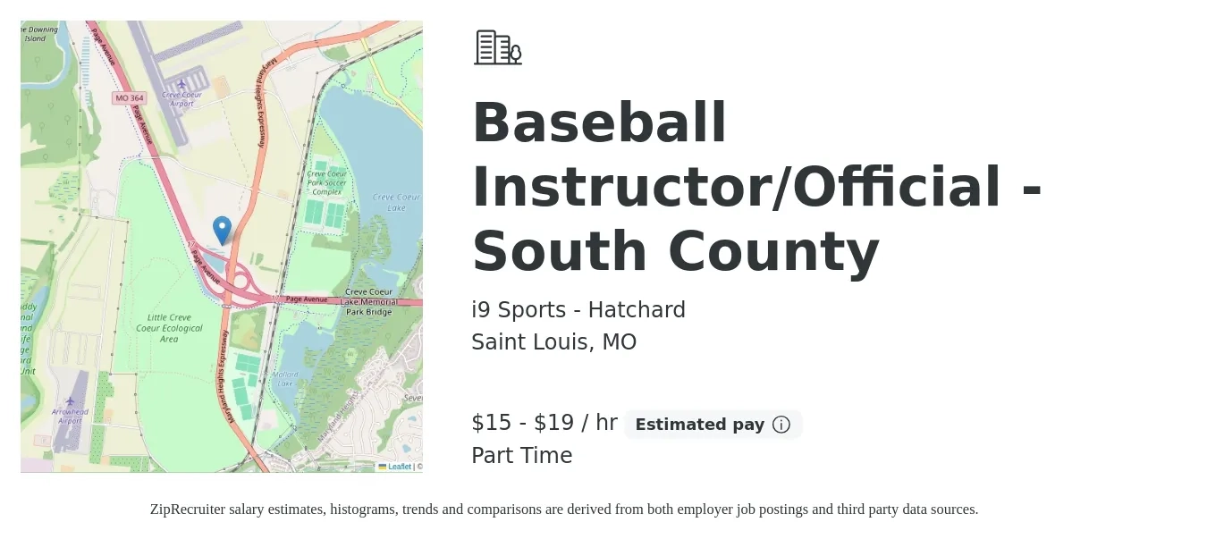 i9 Sports - Hatchard job posting for a Baseball Instructor/Official - South County in Saint Louis, MO with a salary of $16 to $20 Hourly with a map of Saint Louis location.