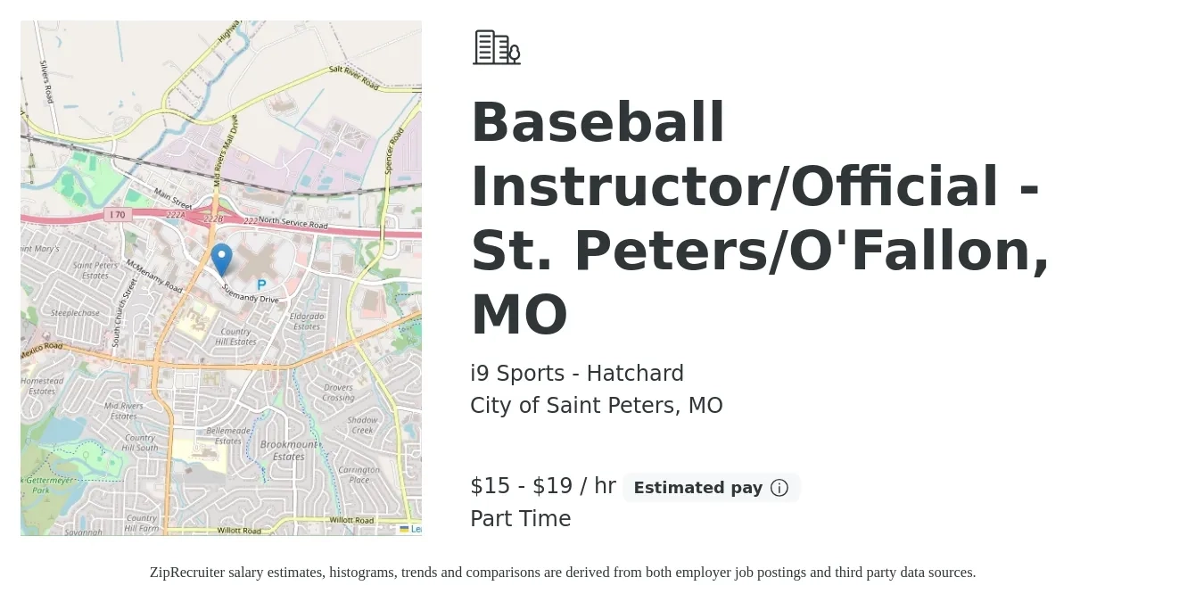 i9 Sports - Hatchard job posting for a Baseball Instructor/Official - St. Peters/O'Fallon, MO in City of Saint Peters, MO with a salary of $16 to $20 Hourly with a map of City of Saint Peters location.