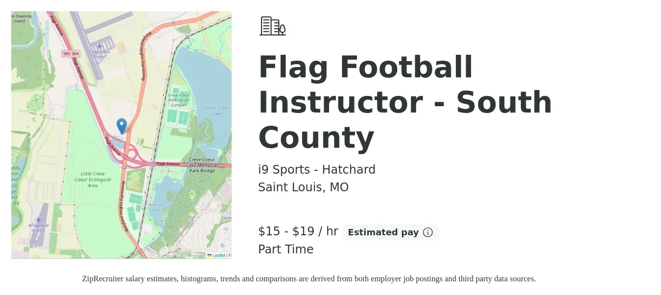 i9 Sports - Hatchard job posting for a Flag Football Instructor - South County in Saint Louis, MO with a salary of $16 to $20 Hourly with a map of Saint Louis location.