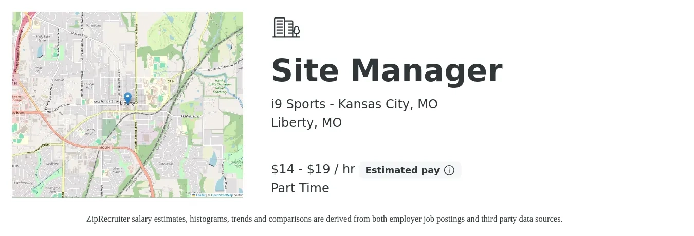 i9 Sports - Kansas City, MO job posting for a Site Manager in Liberty, MO with a salary of $15 to $20 Hourly with a map of Liberty location.