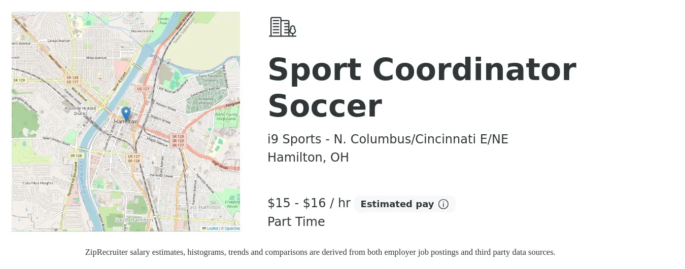 i9 Sports - N. Columbus/Cincinnati E/NE job posting for a Sport Coordinator Soccer in Hamilton, OH with a salary of $16 to $17 Hourly with a map of Hamilton location.