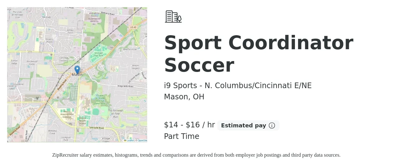 i9 Sports - N. Columbus/Cincinnati E/NE job posting for a Sport Coordinator Soccer in Mason, OH with a salary of $15 to $17 Hourly with a map of Mason location.