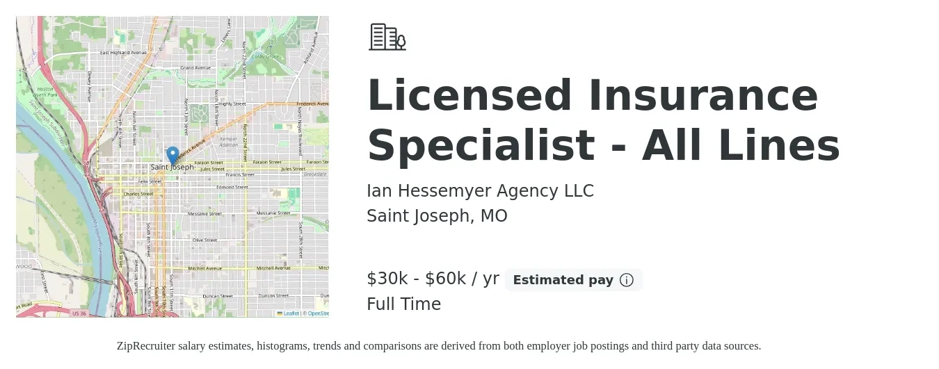 Ian Hessemyer Agency LLC job posting for a Licensed Insurance Specialist - All Lines in Saint Joseph, MO with a salary of $30,000 to $60,000 Yearly with a map of Saint Joseph location.