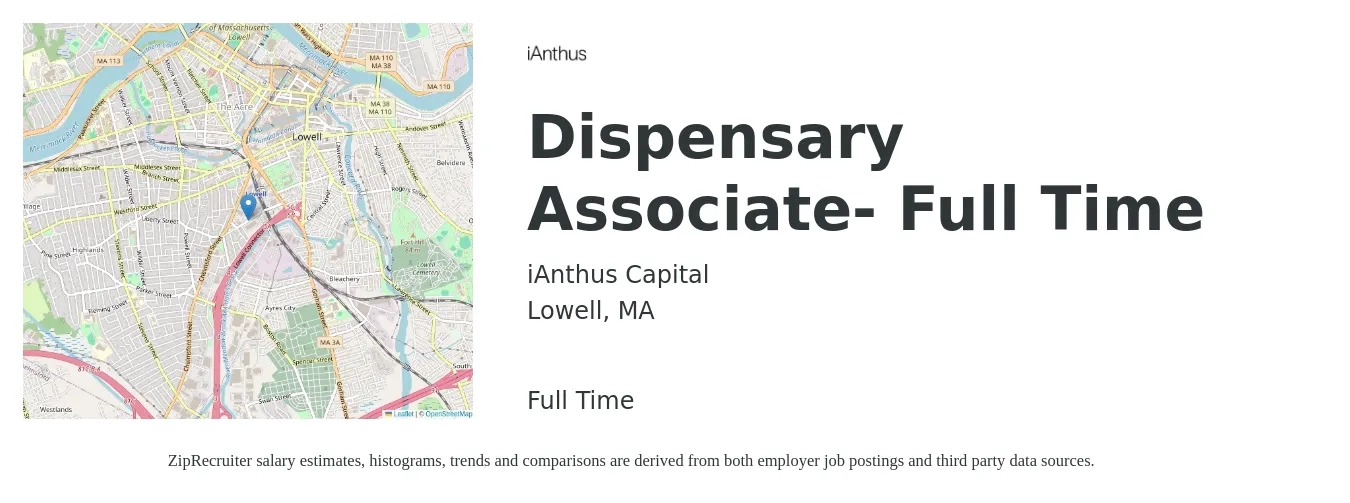 iAnthus Capital job posting for a Dispensary Associate- Full Time in Lowell, MA with a salary of $16 to $22 Hourly with a map of Lowell location.