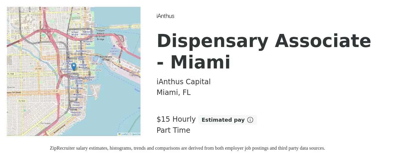 iAnthus Capital job posting for a Dispensary Associate - Miami in Miami, FL with a salary of $16 Hourly with a map of Miami location.