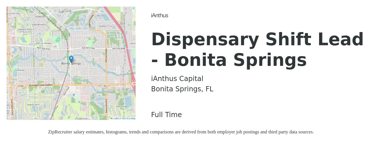iAnthus Capital job posting for a Dispensary Shift Lead - Bonita Springs in Bonita Springs, FL with a salary of $18 Hourly with a map of Bonita Springs location.