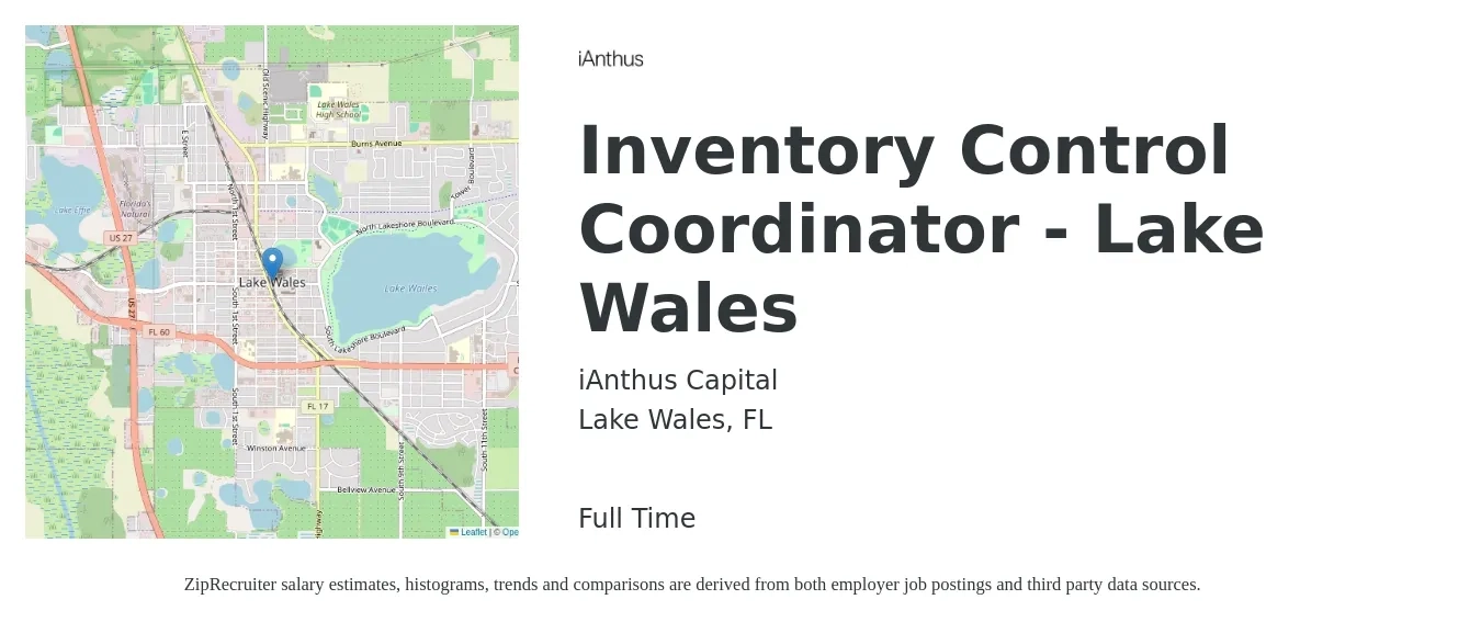 iAnthus Capital job posting for a Inventory Control Coordinator - Lake Wales in Lake Wales, FL with a salary of $18 Hourly with a map of Lake Wales location.