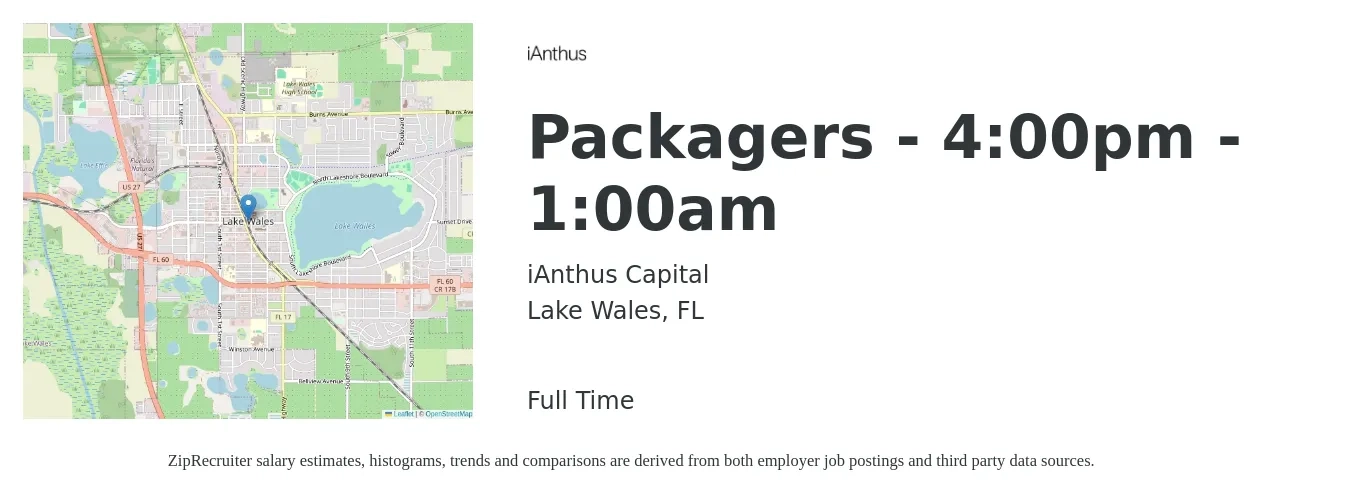 iAnthus Capital job posting for a Packagers - 4:00pm - 1:00am in Lake Wales, FL with a salary of $16 Hourly with a map of Lake Wales location.