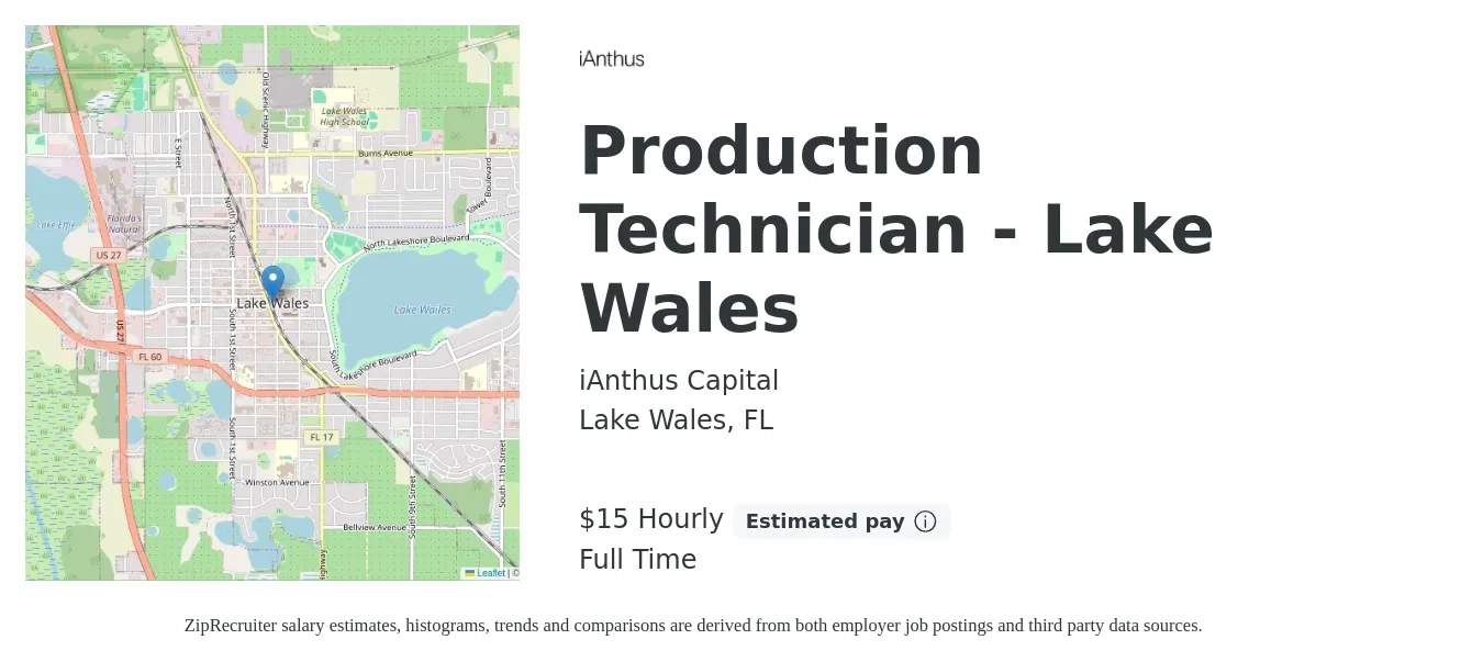 iAnthus Capital job posting for a Production Technician - Lake Wales in Lake Wales, FL with a salary of $16 Hourly with a map of Lake Wales location.
