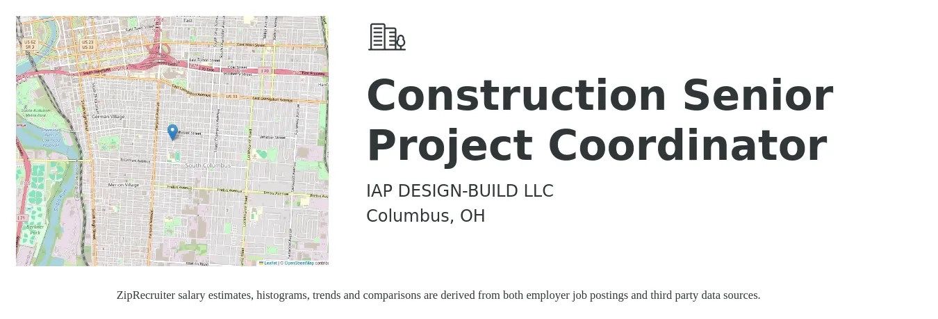 IAP DESIGN-BUILD LLC job posting for a Construction Senior Project Coordinator in Columbus, OH with a salary of $50,700 to $90,300 Yearly with a map of Columbus location.