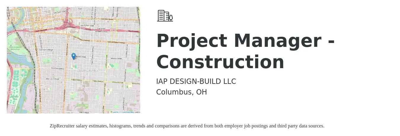 IAP DESIGN-BUILD LLC job posting for a Project Manager - Construction in Columbus, OH with a salary of $72,500 to $115,000 Yearly with a map of Columbus location.