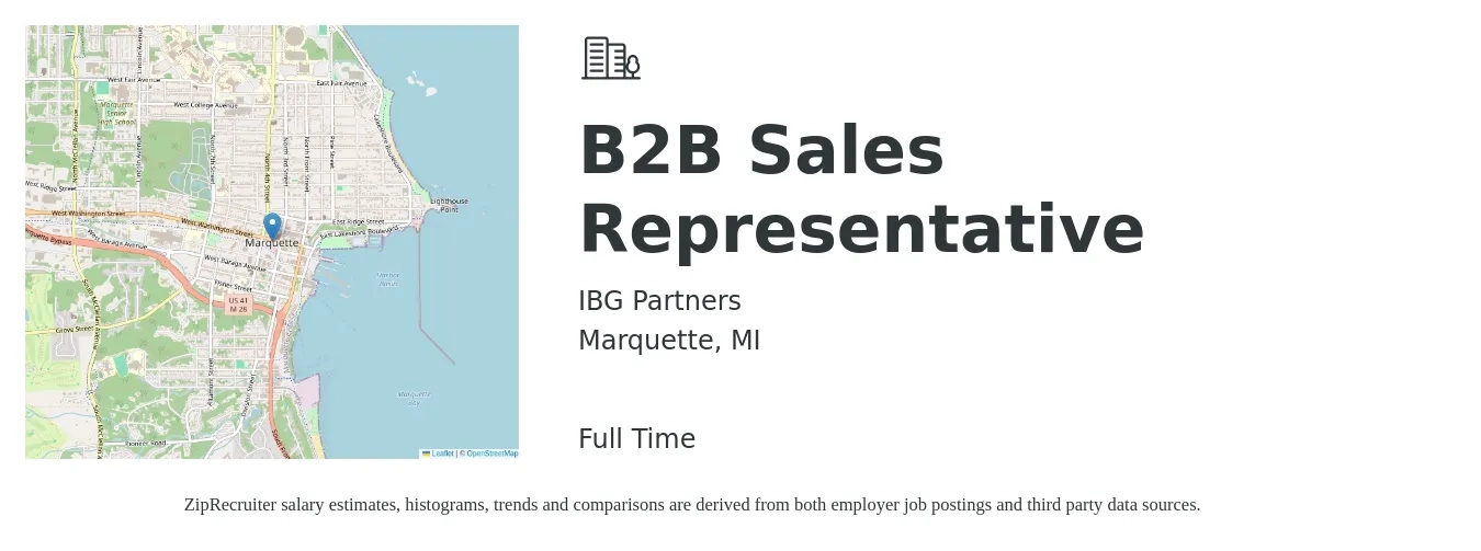 IBG Partners job posting for a B2B Sales Representative in Marquette, MI with a salary of $47,500 to $79,500 Yearly with a map of Marquette location.